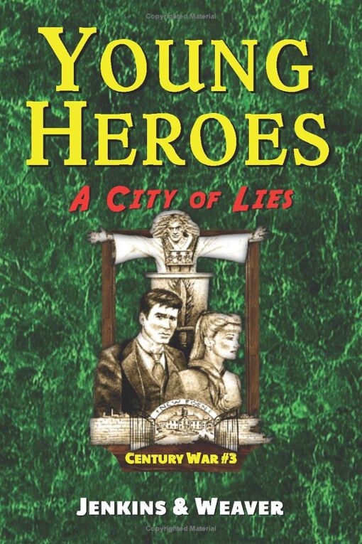 Book - Young Heroes - A City of Lies