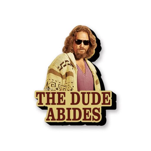 The Dude Abides The Big Lebowski Funky Chunky Magnet