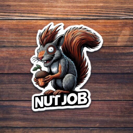 Nut Job Squirrel Vinyl Sticker