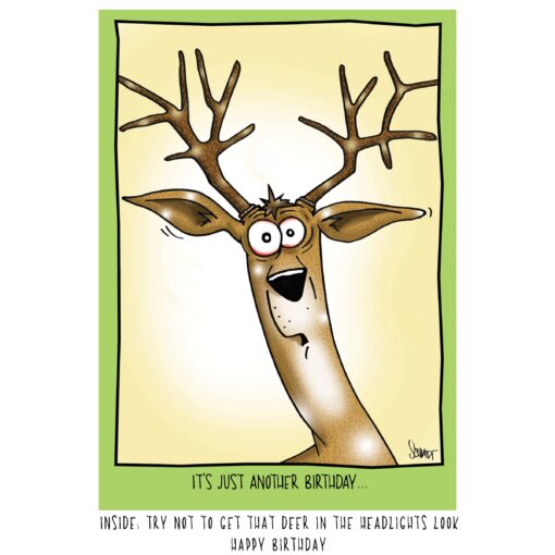 Deer in Headlights Humorous Birthday Card